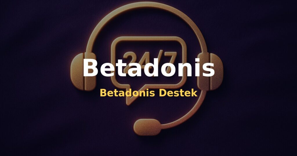 Betadonis Destek - Betadonis