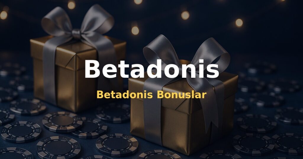Betadonis Bonuslar - Betadonis