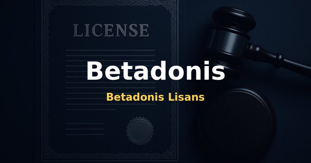 Betadonis Lisans - Betadonis